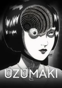Uzumaki 1ª Temporada Uzumaki 1ª Temporada