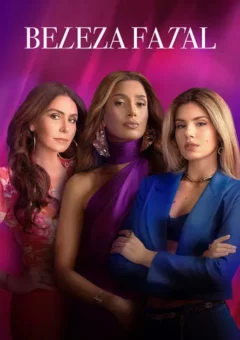 Beleza Fatal 1ª Temporada