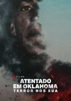 Atentado em Oklahoma: Terror nos EUA