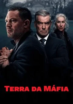Terra da Máfia 1ª Temporada