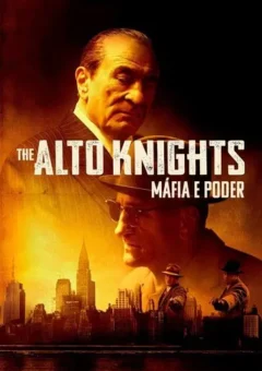 The Alto Knights: Máfia e Poder