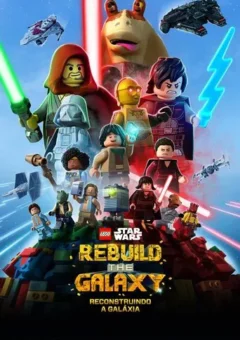 LEGO Star Wars: Reconstruindo a Galáxia 1ª Temporada
